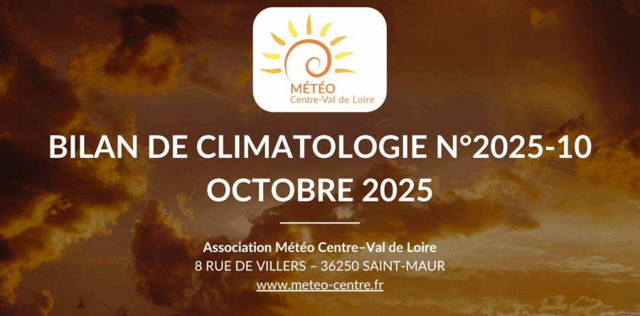 [BILAN] CLIMATOLOGIE – OCTOBRE 2025 – CENTRE – VAL DE LOIRE