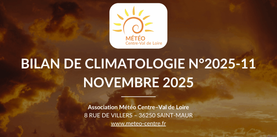 [BILAN] CLIMATOLOGIE – NOVEMBRE 2025 – CENTRE – VAL DE LOIRE