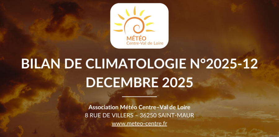 [BILAN] CLIMATOLOGIE – DECEMBRE 2025 – CENTRE – VAL DE LOIRE