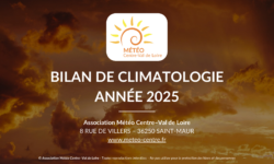 [BILAN] CLIMATOLOGIE – ANNEE 2025 – CENTRE – VAL DE LOIRE