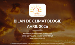 [BILAN] CLIMATOLOGIE – AVRIL 2026 – CENTRE – VAL DE LOIRE