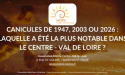 [DOSSIER] – Canicules de 1947, 2003 ou 2026 : laquelle a été la plus notable dans le Centre – Val de Loire ?