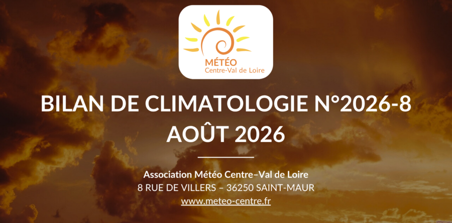 [BILAN] CLIMATOLOGIE – AOUT 2026 – CENTRE – VAL DE LOIRE